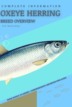 Paperback Oxeye Herring: From Novice to Expert. Comprehensive Aquarium Fish Guide Book