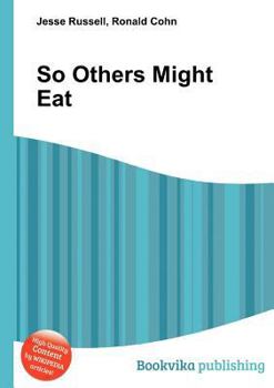 Paperback So Others Might Eat Book