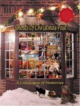 Paperback Ghosts of Christmas Past: A Catalogue of Memories Book