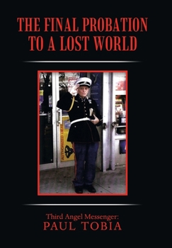 The Final Probation to a Lost World