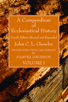 Paperback A Compendium of Ecclesiastical History, Volume 1 Book