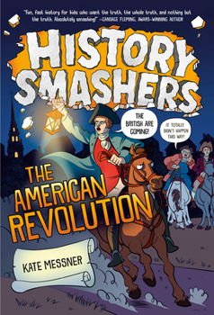 Paperback History Smashers: The American Revolution Book