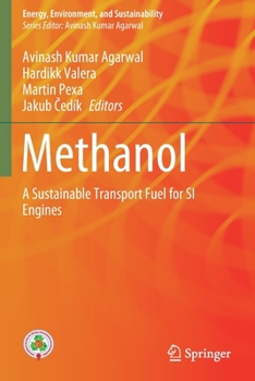 Paperback Methanol: A Sustainable Transport Fuel for Si Engines Book