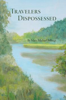 Travelers Dispossessed