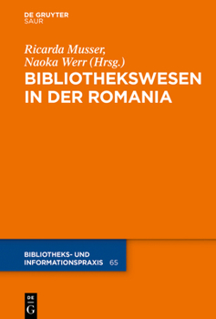 Hardcover Das Bibliothekswesen in Der Romania [German] Book