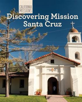Paperback Discovering Mission Santa Cruz Book