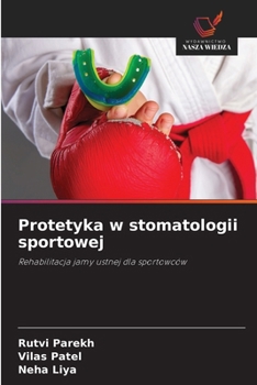 Protetyka w stomatologii sportowej (Polish Edition)