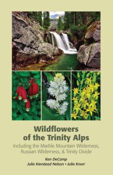 Perfect Paperback Wildflowers of the Trinity Alps Book