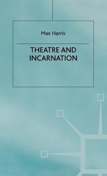 Hardcover Theater and Incarnation Book