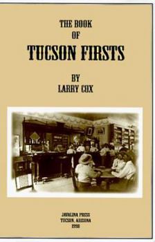 Paperback The Book of Tucson Firsts Book