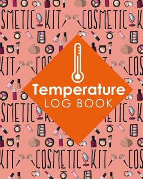 Paperback Temperature Log Book: Freezer Temperature Log Template, Temperature Log Book Template, Refrigerator Freezer Temperature Log, Time Temperatur Book