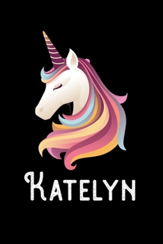 Katelyn: Personalized Custom Name Unicorn Themed Monthly 2020 Planner (Calendar, To Do List, Monthly Budget, Grocery List, Yearly Financial Goals) Gift for Girls and Women