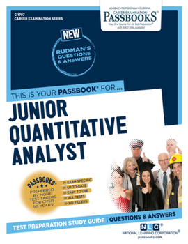 Paperback Junior Quantitative Analyst (C-1797): Passbooks Study Guide Volume 1797 Book