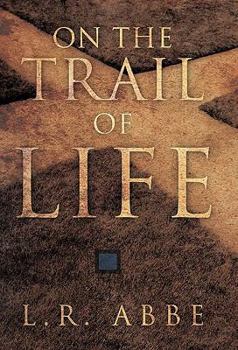 Paperback On the Trail of Life Book