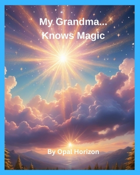 Paperback My Grandma...Knows Magic Book