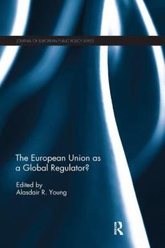 Paperback The European Union as a Global Regulator? Book