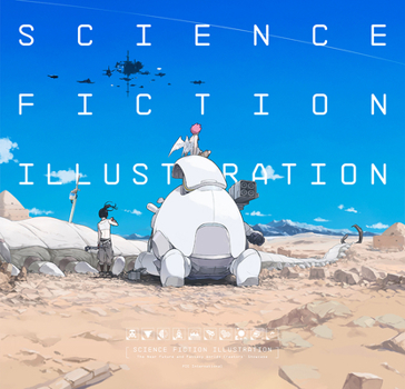 Paperback Science Fiction Illustration: The Near Future and Fantasy Worlds Creators' Showcase Book