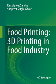 Hardcover Food Printing: 3D Printing in Food Industry Book
