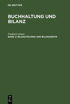 Hardcover Buchhaltung und Bilanz, Band 2, Bilanztechnik und Bilanzkritik [German] Book