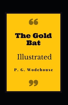 Paperback The Gold Bat Illustrated: Fiction, Humorous Book