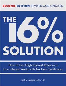 The 16% Solution: How to Get High... book by Joel S. Moskowitz