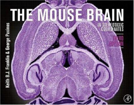 Hardcover The Mouse Brain in Stereotaxic Coordinates [With Dvdrom] Book