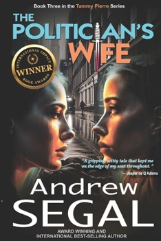 The Politician's Wife: A Tammy Pierre Murder Mystery Thriller (Tammy Pierre Murder Mystery Thrillers)