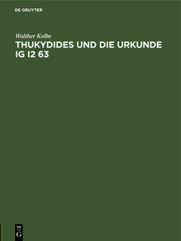 Hardcover Thukydides Und Die Urkunde Ig I2 63 [German] Book