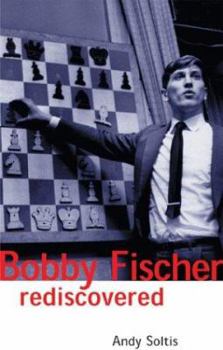 Paperback Bobby Fischer Rediscovered Book