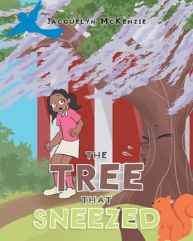 Paperback The Tree That Sneezed Book