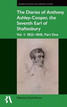 The Diaries of Anthony Ashley Cooper the Seventh Earl of Shaftesbury