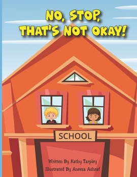 Paperback No, Stop, That's Not Okay! Book