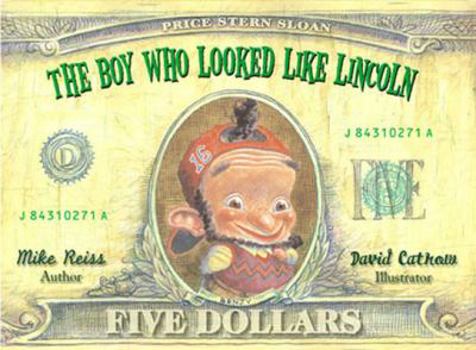 Hardcover The Boy Who Looked Like Lincoln Book