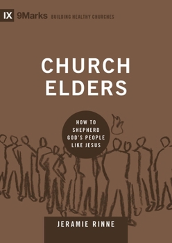 Church Elders - Book  of the 9Marks: Building Healthy Churches