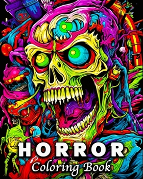 Paperback Horror Coloring Book: 80 Unique Horror Patterns Coloring Book for Stress Relief and Relaxation Book