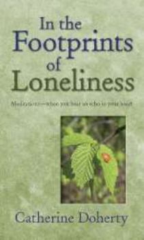 Paperback In the Footprints of Loneliness Book
