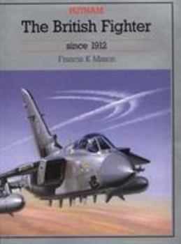 Hardcover The British Fighter Since 1912 Book