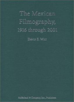 Hardcover The Mexican Filmography, 1916 Through 2001 Book