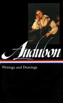 Hardcover John James Audubon: Writings and Drawings (Loa #113) Book
