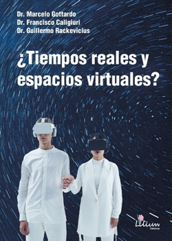 Paperback ¿Tiempos reales y espacios virtuales? [Spanish] Book