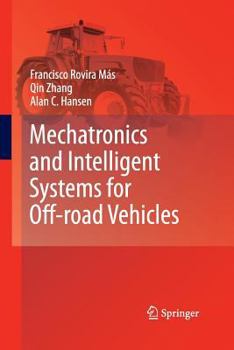 Paperback Mechatronics and Intelligent Systems for Off-Road Vehicles Book