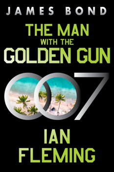 Paperback The Man with the Golden Gun: A James Bond Novel Book