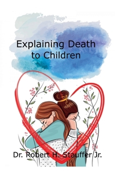 Paperback Explaining Death to Children Book