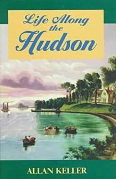 The Hudson, - Book #6 of the Rivers of America