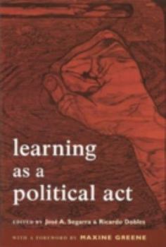Paperback Learning as a Political ACT: Struggles for Learning and Learning from Struggles Book