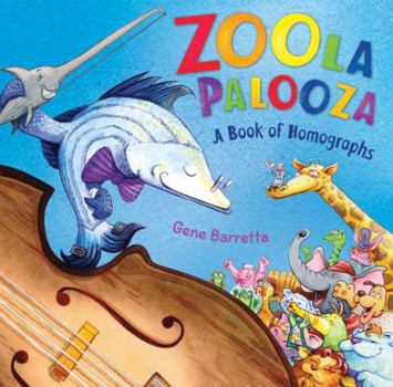 Hardcover Zoola Palooza: The Book of Homographs Book