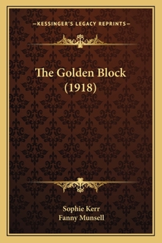 Paperback The Golden Block (1918) Book