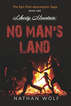 Paperback Liberty Mountain: No Man's Land Book