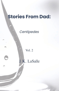 Paperback Stories From Dad: Centipedes, Vol. 2 Book