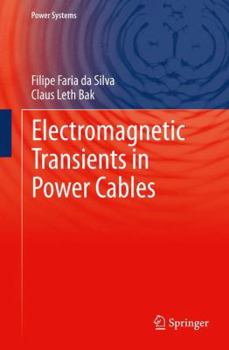 Hardcover Electromagnetic Transients in Power Cables Book